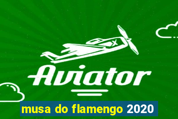 musa do flamengo 2020